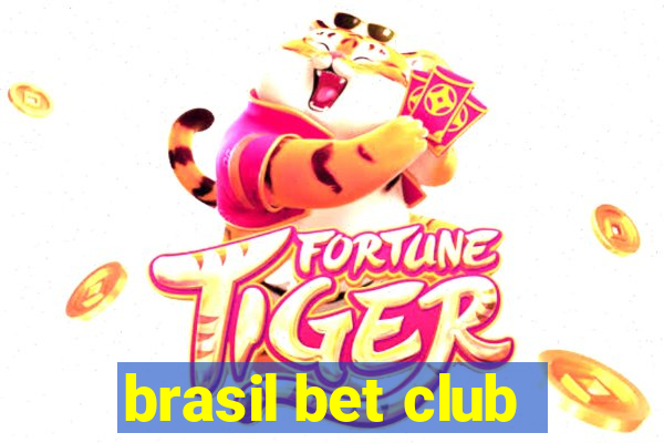 brasil bet club